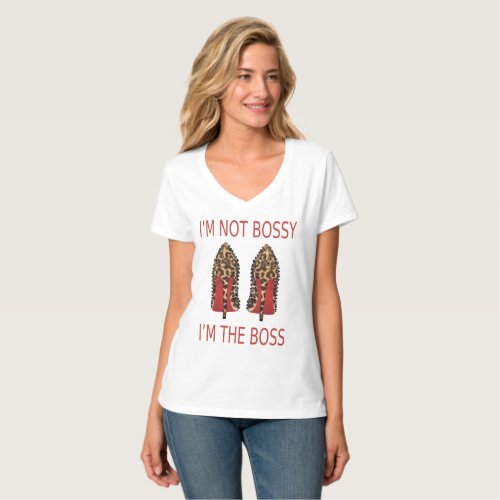 Im not bossy im the BOSS shoes fashionista T_Shirt