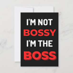 I'm Not Bossy I'm The Boss Thank You Card