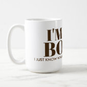 I'm Not Bossy Saying Typography Coffee Mug (Left)