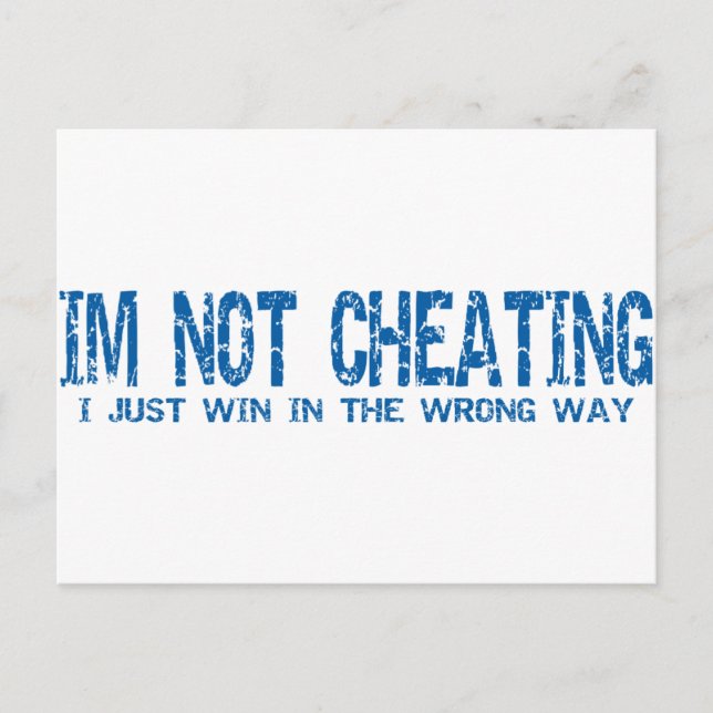 I'm Not Cheating Postcard (Front)