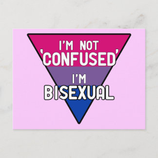 I'm Not Confused, I'm Bisexual Postcard