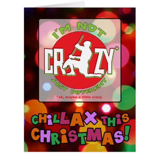 I'm Not Crazy Lacrosse Goalie Christmas Card (Front)