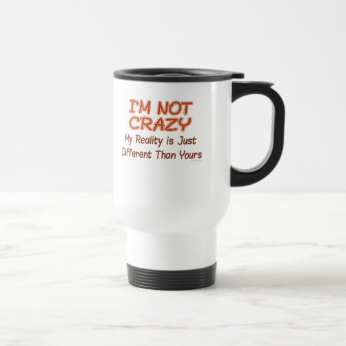 Im Not Crazy Mug