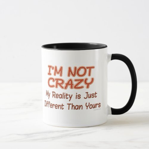 Im Not Crazy Mug
