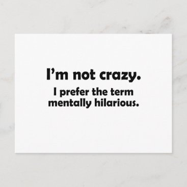 i'm not crazy postcard