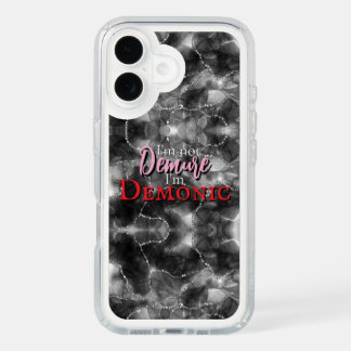 I'm Not Demure, I'm Demonic iPhone 16 Case