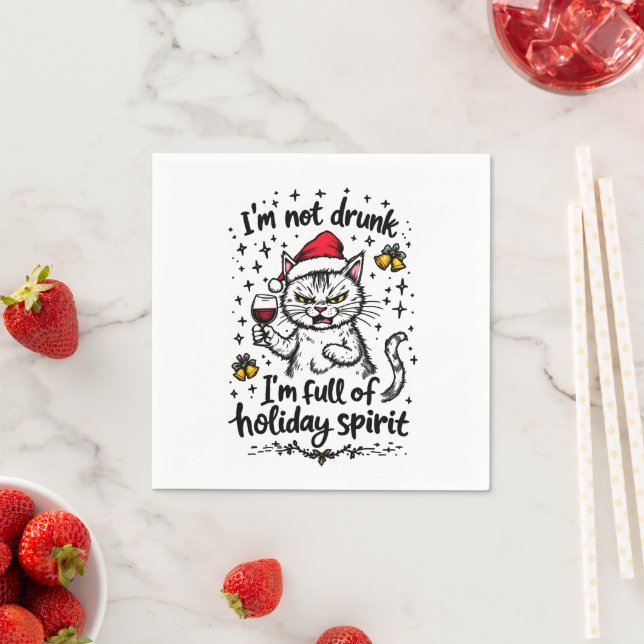 I'm Not Drunk I'm Full of Holiday Spirit  Napkins (Insitu)