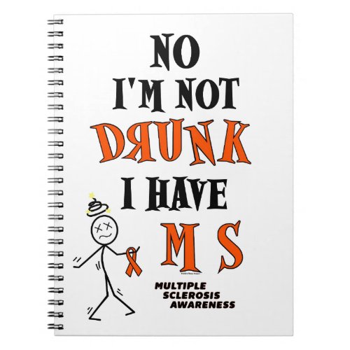 Im Not DRUNKMS Notebook
