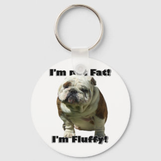 I'm not fat Bulldog keychain