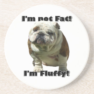 I'm not fat bulldog sandstone coaster