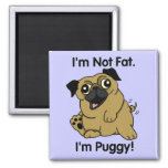 I&#39;m Not Fat. I&#39;m Puggy. Cute Chubby Pug Magnet at Zazzle