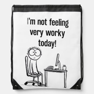 I'm Not Feeling Worky Today Tote Bag | Funny Offic
