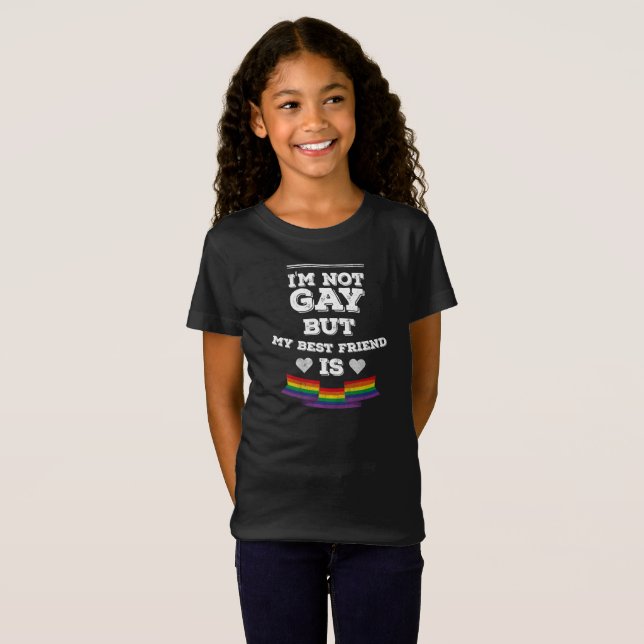 I'm not gay but my best friend is LGBT pride shirt (Front Full)