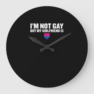 _I'm Not Gay But My Girlfriend Is_ Bisexual Pride Large Clock