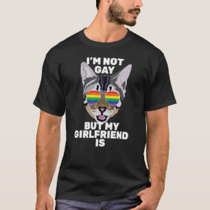 I'm Not Gay But My Girlfriend Is Funny Cat Lesbia T-Shirt