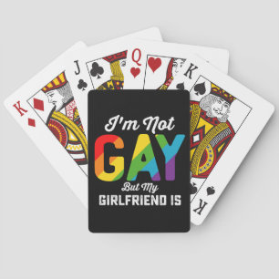 I'm Not Gay But My Girlfriend Is Funny LGBTQ Pride Poker Cards