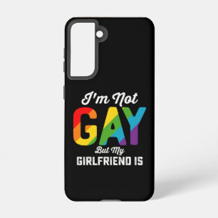 I'm Not Gay But My Girlfriend Is Funny LGBTQ Pride Samsung Galaxy S21 Case