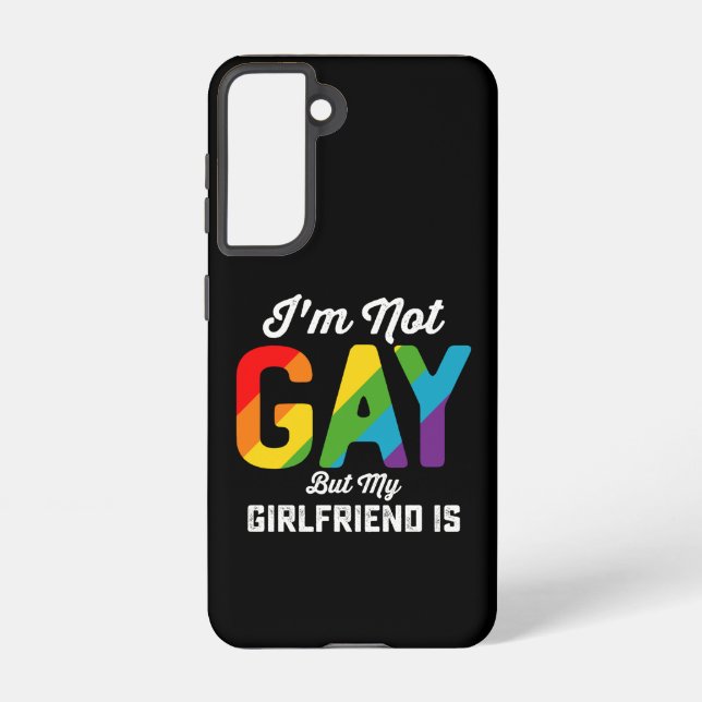 I'm Not Gay But My Girlfriend Is Funny LGBTQ Pride Samsung Galaxy Case (Back)