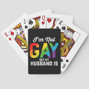 I'm Not Gay But My Husband Is Funny LGBTQ Pride Poker Cards