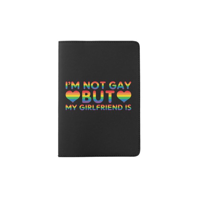 Im Not Gay But My Passport Holder (Front)