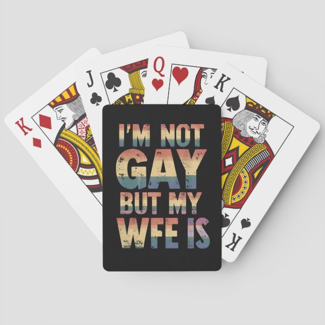I'm Not Gay But My Wife Is LGBT Rainbow Wedding Poker Cards (Back)