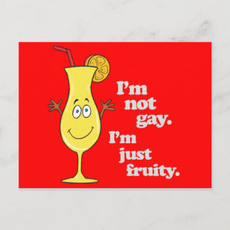 I'M NOT GAY. I'M JUST FRUITY. POSTCARD