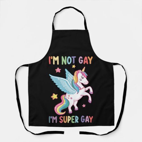 Im Not Gay Im Super Gay Pride LGBT Unicorn Apron