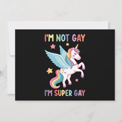 Im Not Gay Im Super Gay Pride LGBT Unicorn Invitation