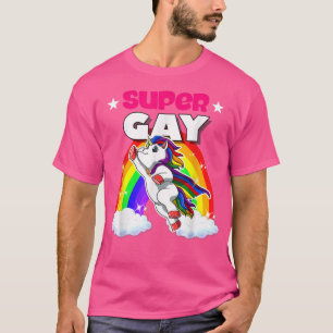I'm Not Gay I'm Super Gay Unicorn LGBT Pride Flag  T-Shirt