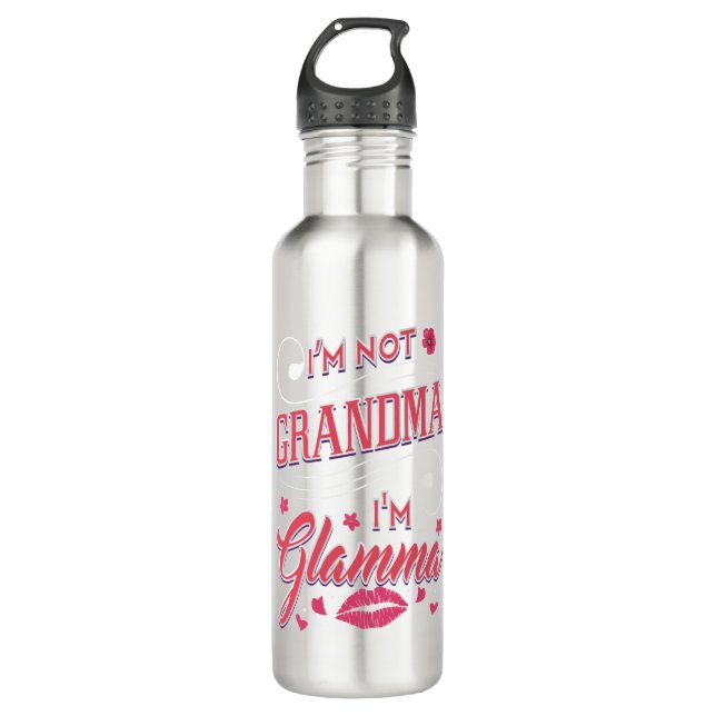 I'm Not Grandma I'm Glamma Stainless Steel Water Bottle (Front)
