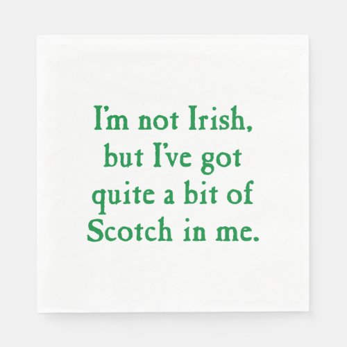 Im Not Irish _ Funny Scotch Whisky Pun Napkins