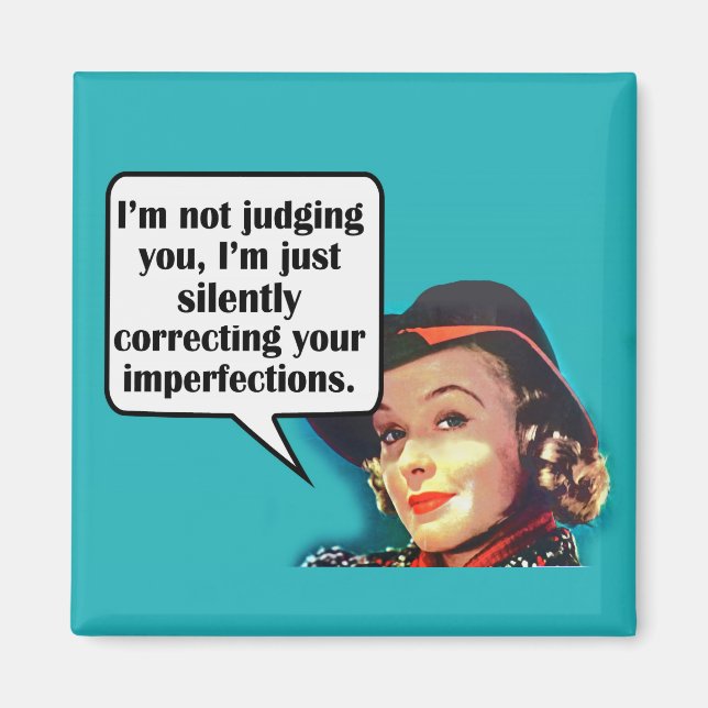 I'm Not Judging You... Retro Woman Magnet (Front)