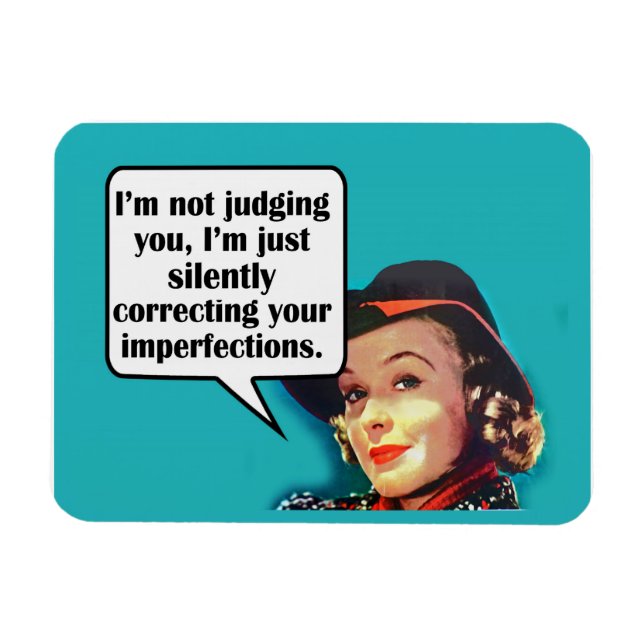 I'm Not Judging You... Retro Woman Magnet (Horizontal)