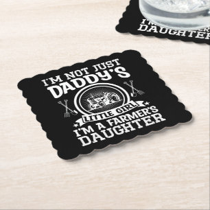 I'm Not Just Daddy's Little Girl Farming Daughter Paper Coaster