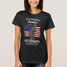 I'm Not Just Daddy's Little Girl Veterans Daughter