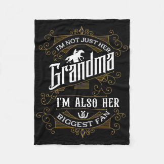 Im Not Just Her Grandma Im Also Her Biggest Fan Ho Fleece Blanket