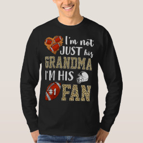 I'm Not Just His Grandma I'm His 1 Fan Rugby Grand T-Shirt