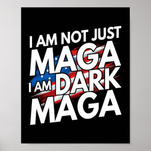 I'm Not Just Im Dark Trump 2024 Elections Poster