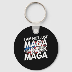 I'm Not Just Mega I'm Dark Mega Trump 2024 Electio Keychain