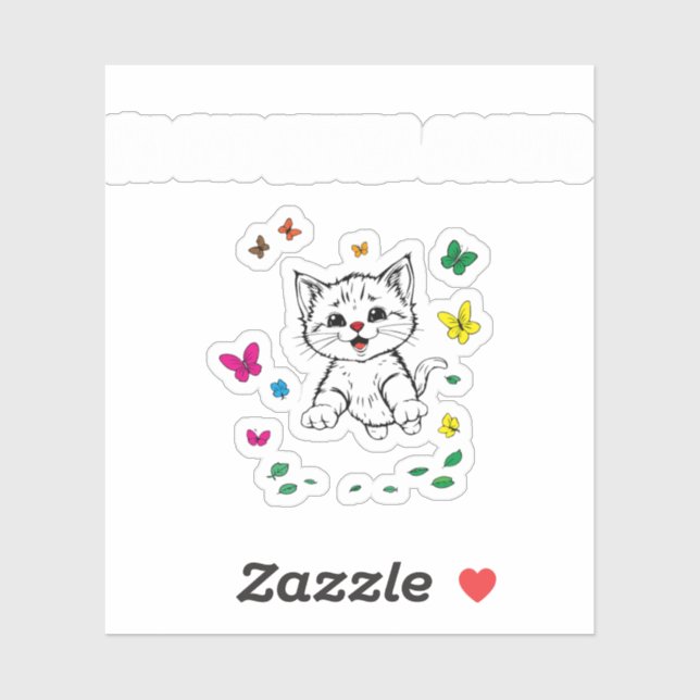 I'm Not Kitten Around - Cute & Playful graphic Sticker (Sheet)