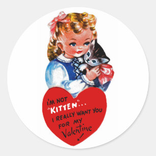 I'm Not Kitten Classic Round Sticker