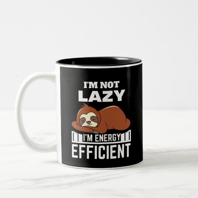 I'm Not Lazy I'm Energy Efficient Funny Sloth Two-Tone Coffee Mug (Left)