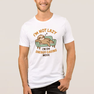 I'm Not Lazy, I'm on Energy-Saving Mode - Funny Sl Tri-Blend Shirt
