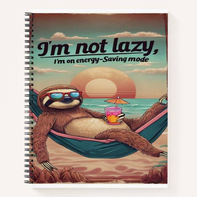 I'm Not Lazy, I'm On Energy Saving Mode Graphic Notebook (Front)