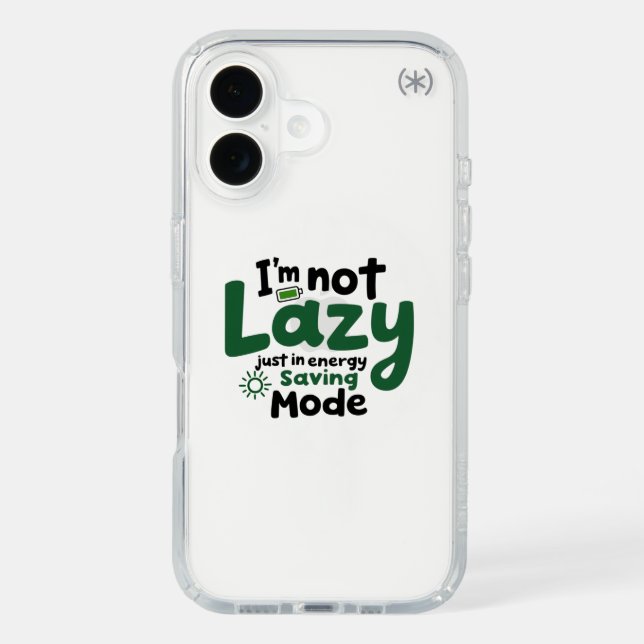 I'm Not Lazy, Just in Energy-Saving Mode Speck iPhone Case (Front)