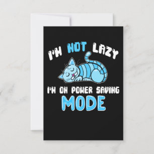 I'm Not Lazy Saving Mode Blue Cat Gift Cat Lovers