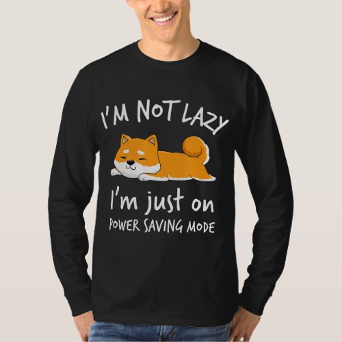 Im Not Lazy Shiba Inu Loafer Dog T_Shirt