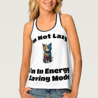 I'm Not Lazy Tank Top