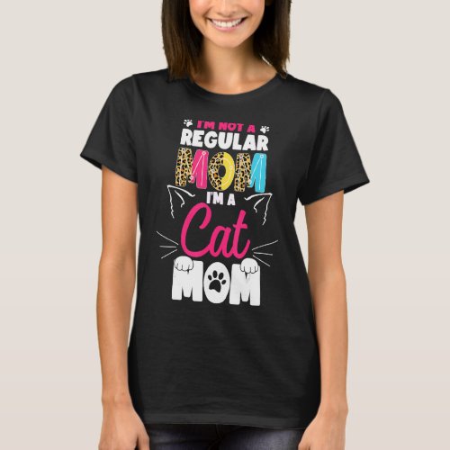 Im Not Like A Regular Mom Im A Cool Cat Mom Moth T_Shirt
