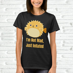 I'm Not Mad, Just Inflated T-Shirt